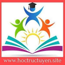 NỘI DUNG CÁC BÀI TẬP, CÂU HỎI DÀNH CHO HỌC SINH  HỌC BÀI TRỰC TUYẾN, LÀM BÀI TẬP